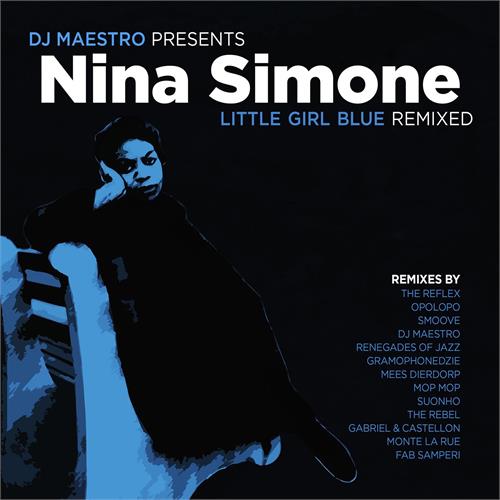 Nina Simone / DJ Maestro Little Girl Blue Remixed (2LP)